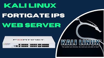 "Kali Linux & FortiGate Firewall | Protecting a Web Server with FortiGate IPS"