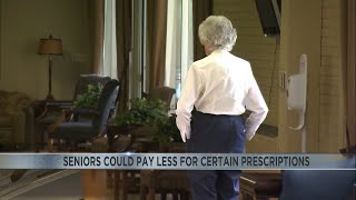 Some seniors could start paying less for certain drugs whose prices rose faster than inflation