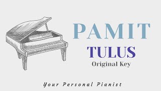 Pamit  - Tulus (Original Key) - Quality Piano Karaoke