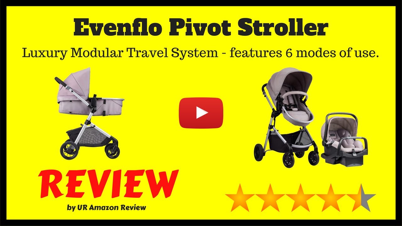 Evenflo Pivot Modular Travel System Stroller 👶 Review ️ YouTube
