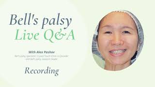 Recording: Bell&#39;s Palsy Live Q&amp;A 17/02