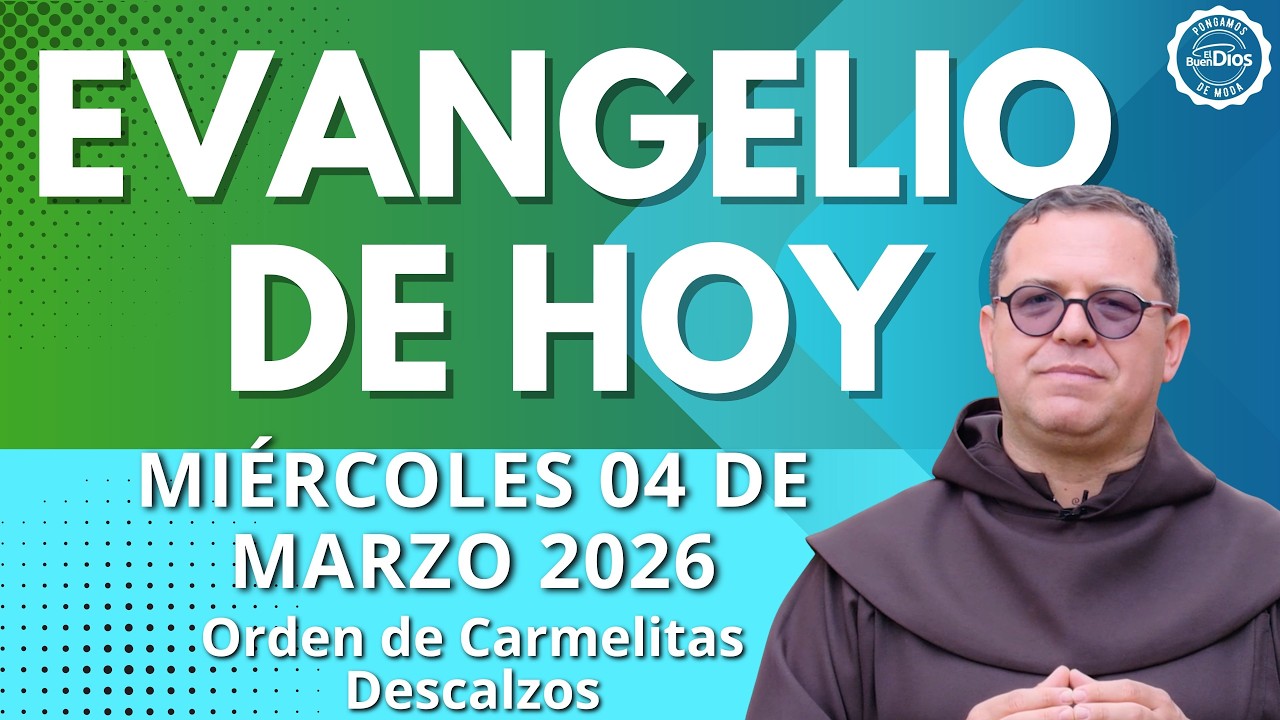 Evangelio de hoy Miércoles 4 Marzo 2026 🌟 El Buen Dios #EvangelioDeHoy #ElBuenDios