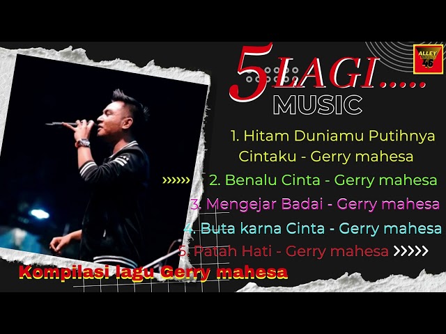 5 Lagi Music ( Kompilasi Dangdut Koplo Cover: Gerry mahesa [ Mantap Lagunya ] @Legit46Music class=