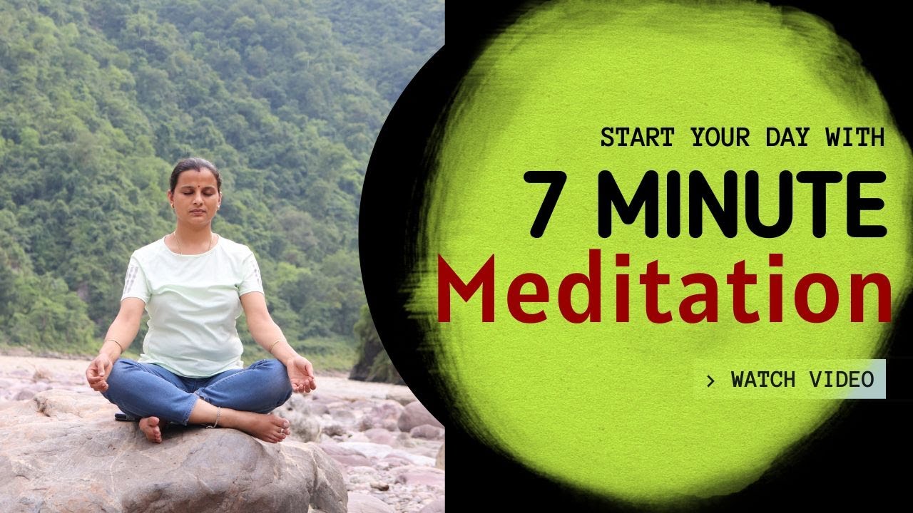 7 minute meditation | Every Day Strat Your Day - YouTube