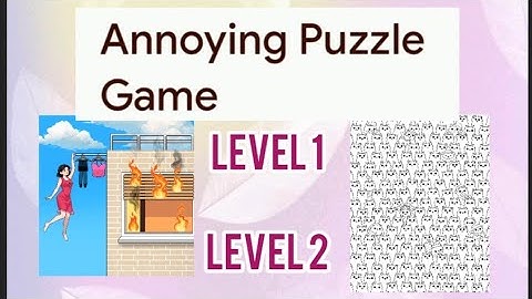 #annoying puzzle game #level1 #level2 #Rescue the girl from fire #find 10 distinct cats