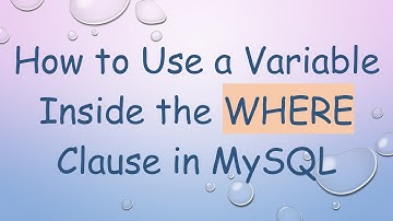 How to Use a Variable Inside the WHERE Clause in MySQL
