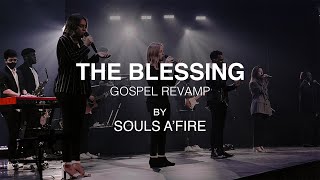 The Blessing (Gospel Revamp) x Swahili Rendition - Souls A'Fire Evangelical Ministries
