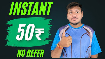 🤑 INSTANT 50₹ Rupees Earn UPI Cash New Earning App Today
