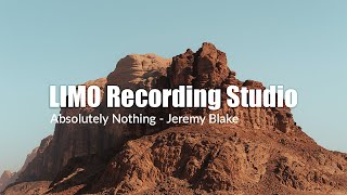 Jeremy Blake - Absolutely Nothing No Copyright Music