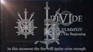 DIVIDE - Downfall : The Beginning