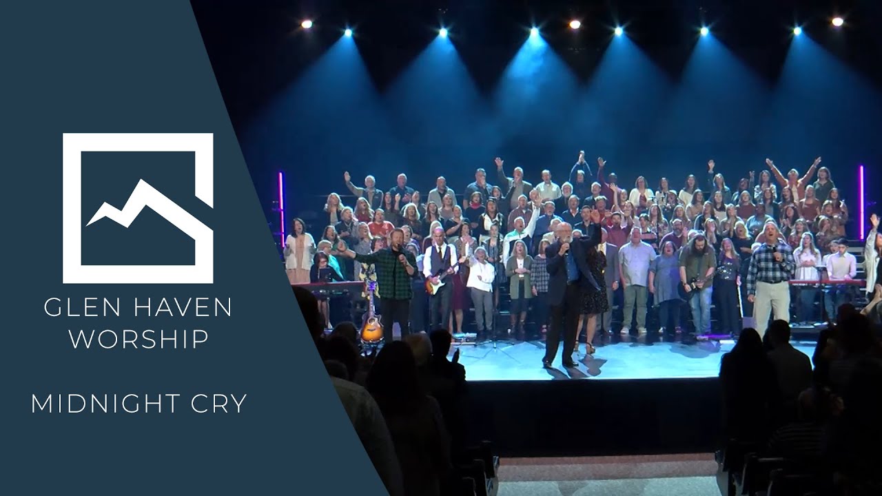 Midnight Cry | Glen Haven Worship