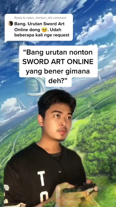 Urutan Nonton Anime Sword Art Online yang benar #shorts