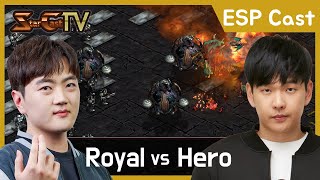 [ESP] "lanza y escudo#2" Royal vs Hero - Starcraft Remasterizado (StarCastTV Español) N-336