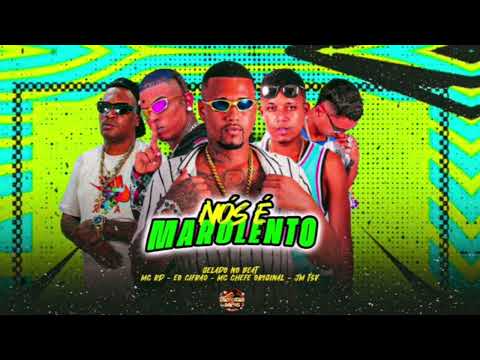 EO CIFRÃO, GELADO NO BEAT, MC CHEFE ORIGINAL, JM TSV, MC RD - NÓS E MAROLENTO - BREGÃ FUNK 2024