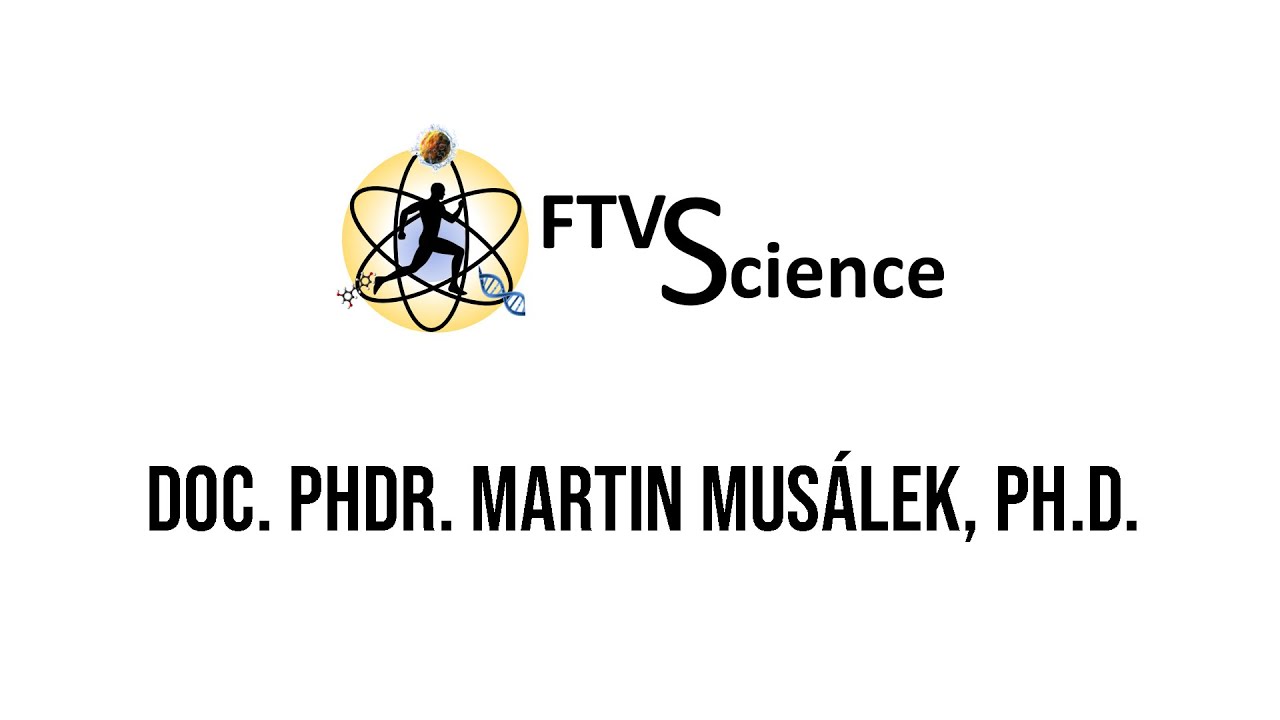 #FTVScience - Doc. PhDr. Martin Musálek, Ph.D.