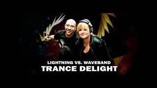 Lightning vs. Waveband - Trance Delight 109 @ Afterhours.fm (24.02.2024)