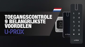 U-PROX toegangscontrole - 9 Belangrijkste voordelen | By Demes
