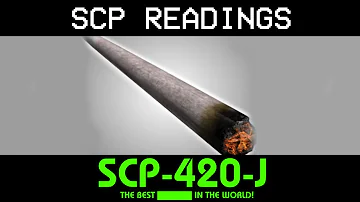 SCP-420-J - The Best ████ in the World