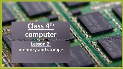 Memory And Storage | Class 4 Computer | Lesson 2 | Part 2 #memoryandstorage