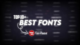 10 Best Popular fonts for editing | Font Pack DaFont | Free fonts 10 Best Popular fonts for editing | Font Pack DaFont | Free fonts