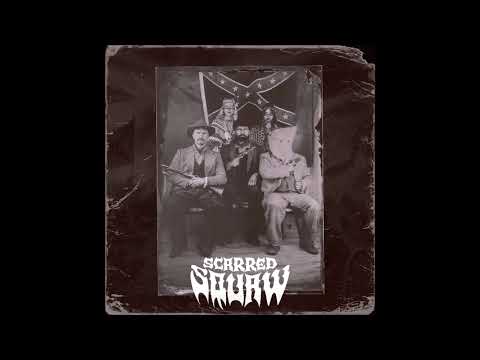 Scarred Squaw - Scarred Squaw (EP 2025)