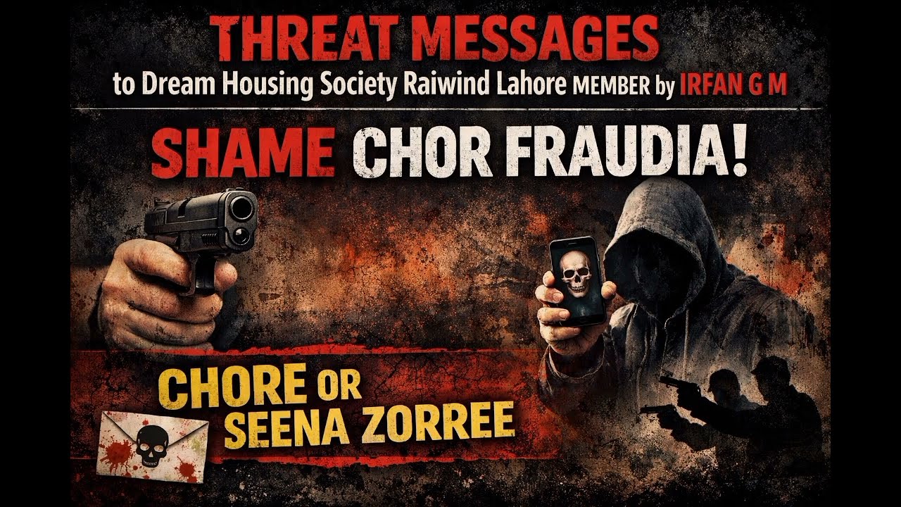 Threat messages from IRFAN G M to member of Dream Housing Society 