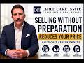 Selling Without Preparation Reduces Your Price