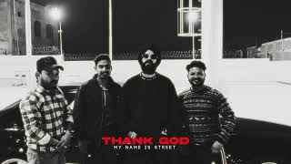 Wazir Patar - THANK GOD (OUTRO) | Hukam | MY NAME IS STREET