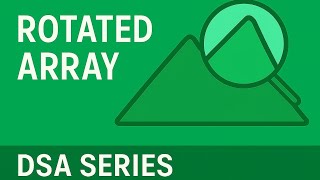 Data Structures And Algorithms | Binary Search | Rotated Array | Mountain Array