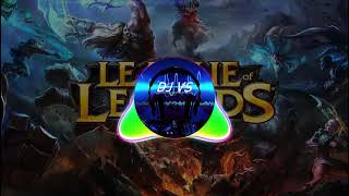 League Of Legends -  Legends Never Die   [DJ VS Remix Release]