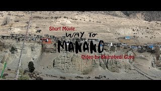 Way to Manang Emotional Nepali Short Movie by Bhimphedi Guys.
