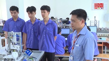 Đồng Nai: Nâng cao hiệu quả đào tạo nghề, đáp ứng nguồn nhân lực chất lượng cao