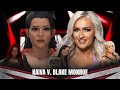Kaiva (w/ Taryn Daigle) vs Blake Monroe | DAKOTA KAI & JORDYNNE GRACE RINGSIDE - RAW