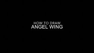 【 How To Draw】Angel Wing
