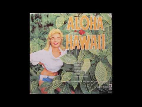 Aloha Hawaii - Harry Kaapuni And His Royal Polynesians (Full Album
