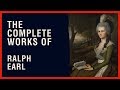 The Complete Works of Ralph Earl