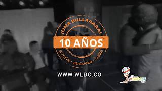 10 años WLDC | Aniversario #10 | WLDC 2019