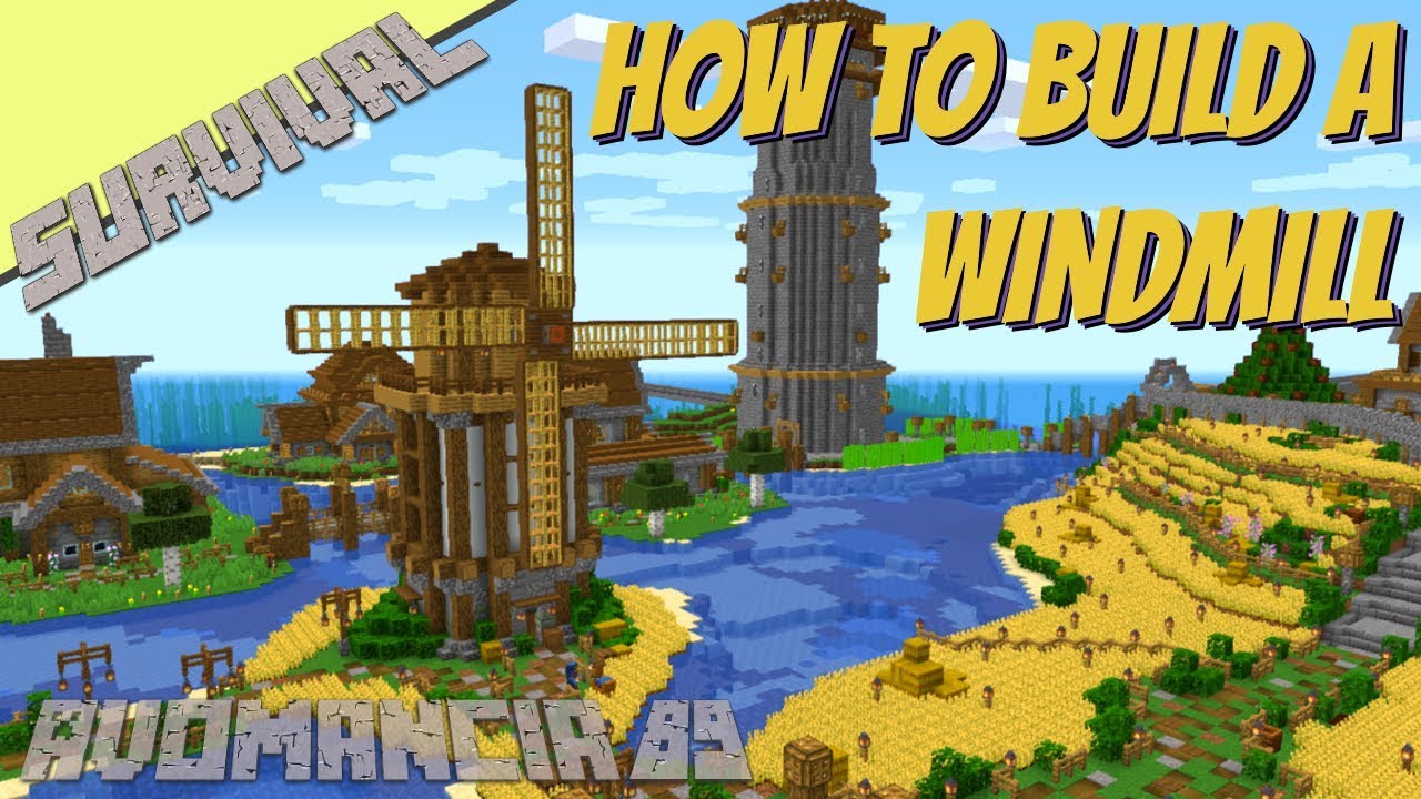 How To Build A Windmill In Minecraft Survival Minecraft Building Ideas Avomancia With Avomance Youtube