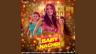 Baby Nachdi (From 'Wajood')