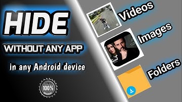 How to hide video picture folder in Any device without Any App   Perfect Mind