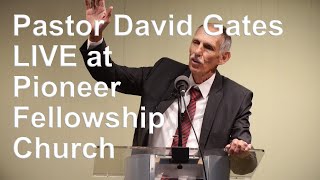 David Gates | Current Condition of Our Churches Today