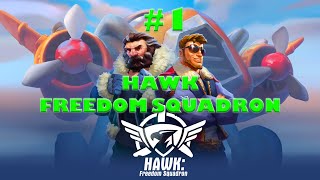 Hawk: Freedom Squadron #1 - Tựa game bắn máy bay đã đi vào quên lãng screenshot 1