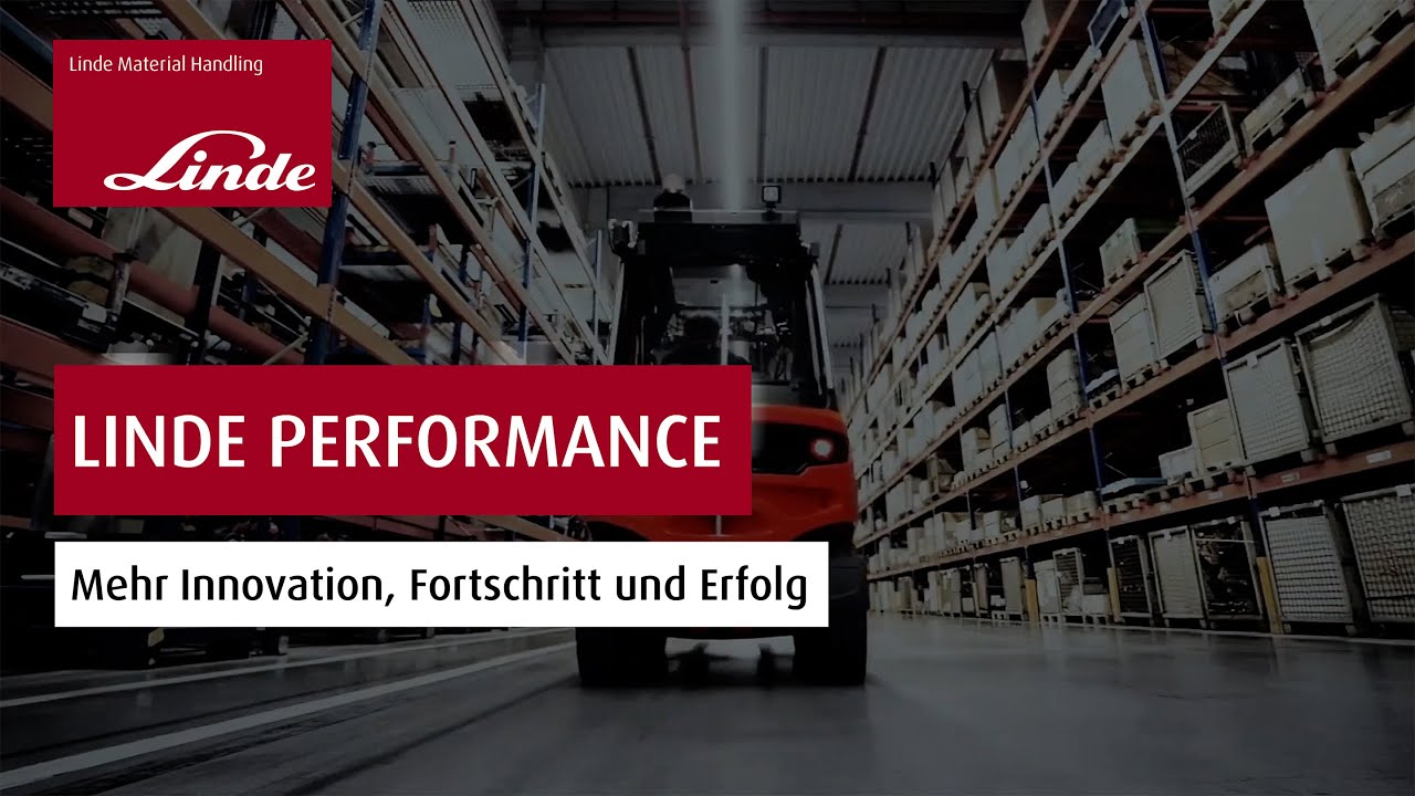 LINDE PERFORMANCE: Mehr Innovation, Fortschritt und Erfolg