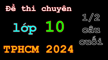 1/2 câu cuối Đề thi chuyên HSG TPHCM 2024 | Nguyên lý Dirichlet
