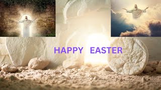 Happy Easter  Jesus Speaks on Easter I Am Alive Forevermore  Powerful Resurrection Message