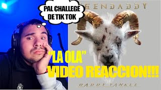 Daddy Yankee - La Ola (VIDEO REACCION)