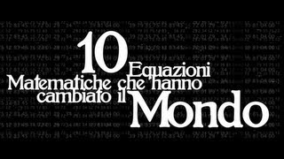 Top 10 - 10 equazioni matematiche che hanno cambiato il mondo
Quando a scuola vi chiedeta a cosa mai servirà la matematica, non pensavate certo che qualcuno vi trovasse la risposta. Ne abbiamo trovate 10.
Metti Mi Piace su Facebook http://www.facebook.com/Top10Parade
Seguici su Twitter http://www.twitter.com/Top10Parade Top 10 - 10 equazioni matematiche che hanno cambiato il mondo