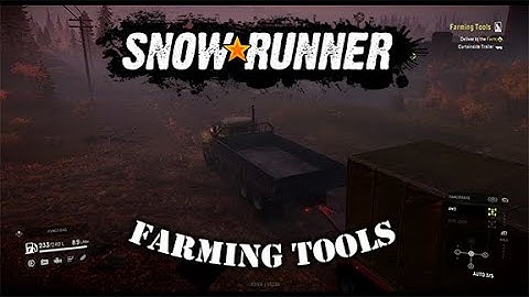 SnowRunner Walkthrough - Farming Tools