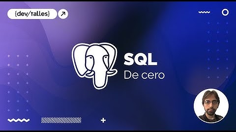 SQL de cero: Tu guía práctica con PostgreSQL - video promocional