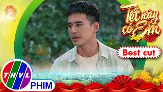 Vừa rời team ông Phát, Tiến liền gặp tai ương | TẾT NÀY CÓ EM